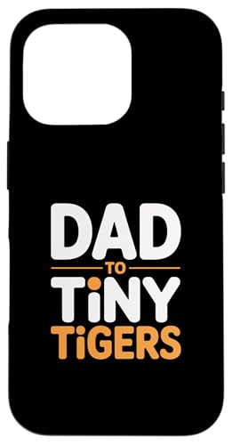 Dad To Tiny Tigers �X�}�z�P�[�X iPhone 16 Pro �p