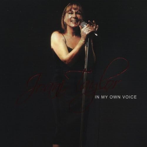 In My Own Voice [Audio CD] Joani Taylor; Ross Taggart; Jimmy Taylor; Jimmie Davis; Charles Mitchell; Eugene McDaniels; Paul Desmond and Dave Brubeck