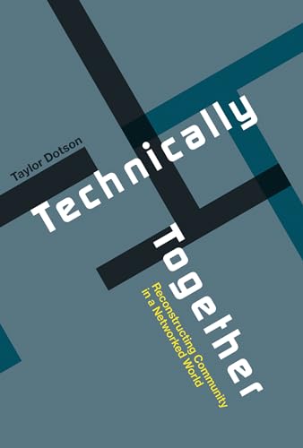 Technically Together: Reconstructing Community in a Networked World view 2