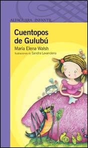 CUENTOPOS DE GULUBU (Spanish Edition) [Spanish] 9870411886 Book Cover