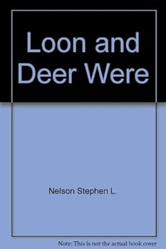 Paperback Loon and Deer Were Book