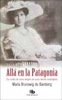 ALLA EN LA PATAGONIA (B) (Spanish Edition) 987627368X Book Cover