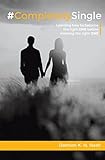 #CompletelySingle: Learning How to Become the Right One Before Meeting the Right One