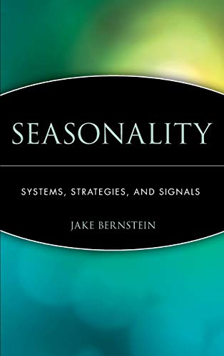 Seasonality: Systems, Strategies, and Signals (Wiley Trading)