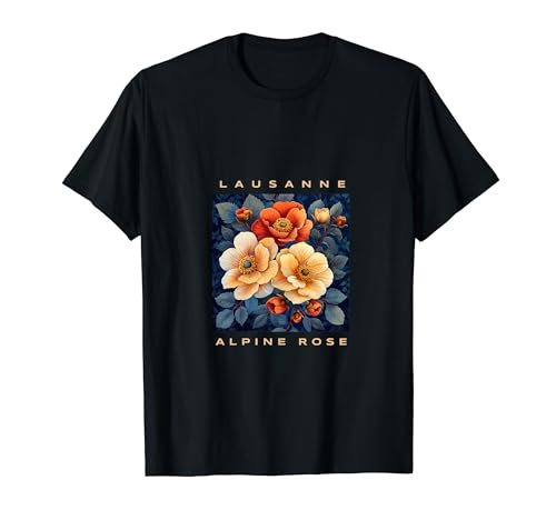 Flores de rosas alpinas - Lausana Camiseta
