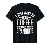 Photo Gallery voglio solo bere caffè e animale domestico mio nonno, cane regina maglietta Photo Gallery voglio solo bere caffè e animale domestico mio nonno, cane regina maglietta