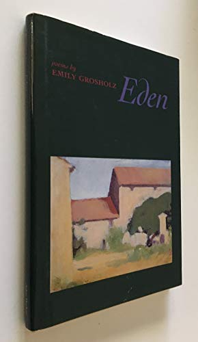 Eden (Johns Hopkins: Poetry and Fiction) 0801843898 Book Cover