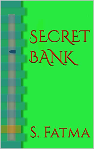 SECRET BANK (English Edition)