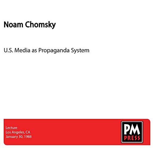 Amazon Music Noam Chomskyのu S Media As Propaganda System Amazon Co Jp