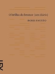 Capa de O brilho do bronze: Um diário