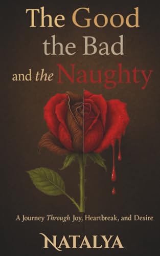 The Good, The Bad, and The Naughty