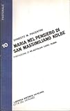 Maria nel pensiero di san Massimiliano Kolbe