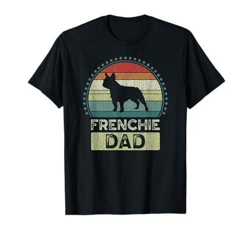 Frenchie Dad, Father's Day, French Bulldog Dad T-Shirt