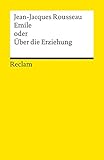 Universal-Bibliothek Nr. 901: Emile oder über die Erziehung - Jean-Jacques Rousseau