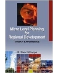 Micro Level Planning for Regional Development: Indian Experience ...