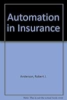 Automation in Insurance 0894620401 Book Cover