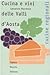 Cucina E Vini Delle Valli D'aosta - 3