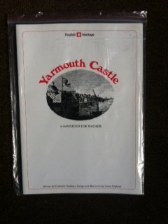 Yarmouth Castle: A Handbook for Teachers