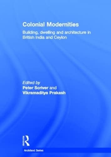 Architecture en Inde britannique : livre Colonial Modernities pour historiens