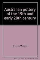 Australian pottery of the 19th and early 20th century 090819708X Book Cover