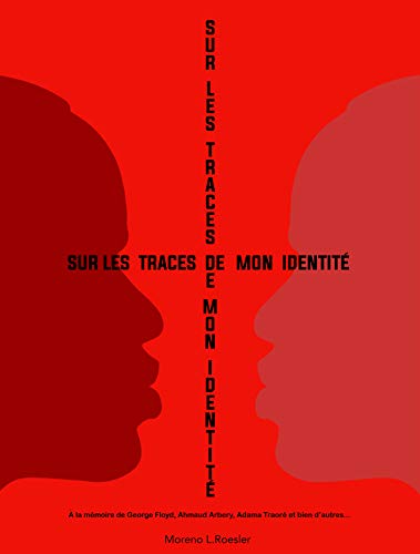 Sur les traces de mon identité