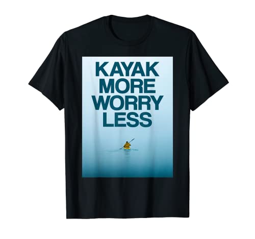 Kayak Más Kayak Kayak Camiseta