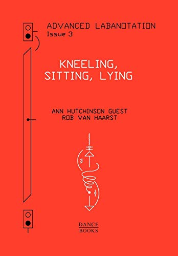 Advanced Labanotation Kneeling Sitting Lying manuel de notation du mouvement au sol - 2