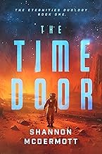 Resumen Edition Livre Audio The Time Door (Volume 1) (The Eternities) 2025