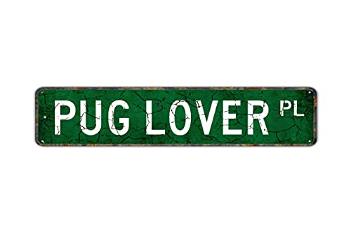 snowsun Metal Sign Pug Lover PL Vintage Signs Retro Tin Signs Aluminum Sign for Bedroom Kitchen Garden Wall Pub Club Coffee Hanging Decor 4x16 Inch