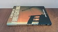 A History of Firefighting 0903485613 Book Cover