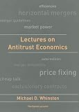 Lectures on Antitrust Economics (Cairoli Lectures)
