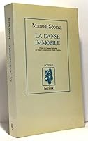 La danza inmóvil 2714417817 Book Cover