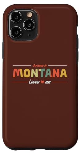 Alguien En Montana Me Ama Americano USA Retro Carcasa para iPhone 11 Pro
