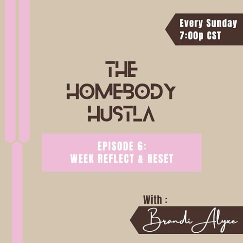 EP. 6: Week Reflect & Reset cover art