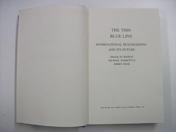 Hardcover The thin blue line: International peacekeeping and its future Book