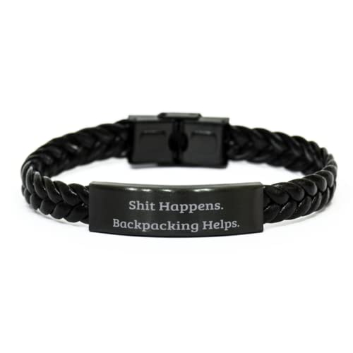 Inspirational Backpacking Gifts, Shit Happens. Backpacking Helps, Birthday Braided Leather Bracelet for Backpacking, Hiking, Camping, Outdoor Gear, Travel