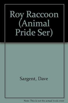 Paperback Roy Raccoon (Animal Pride Ser) Book
