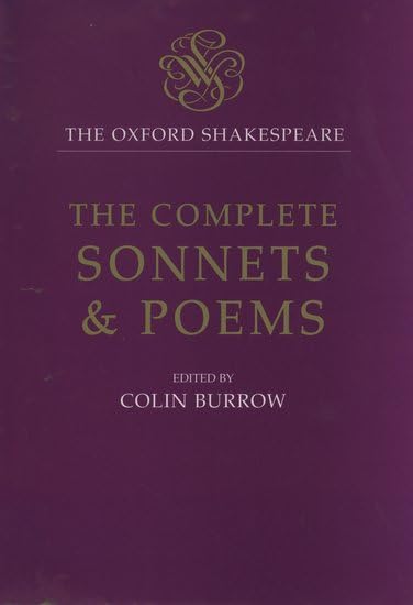 The Complete Sonnets and Poems (The ^AOxford Shakespeare)