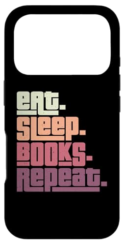 Eat Sleep Books Repeat Reader �{�̒� �Ǐ����D�� �X�}�z�P�[�X iPhone 17 Pro �p