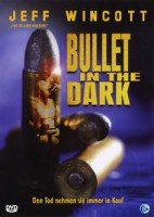 Wincott Jeff - Bullet In The Dark (1 Dvd)