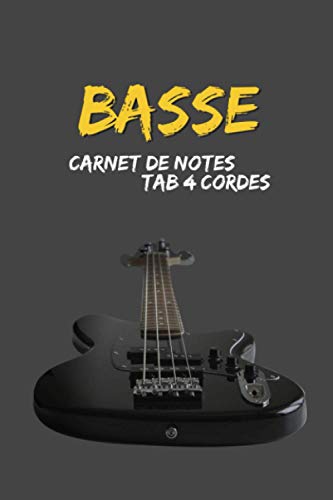 livre Carnet de tablature, cahier, bloc-notes pour bassistes/guitare basse 4 cordes - apprentissage, composition et écriture de chansons: 120 pages de ... chansons – Cadeau basse noël et anniversaire