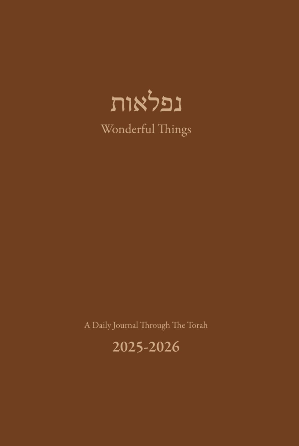 Wonderful Things: A Daily Journal Through The Torah