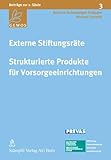 Externe Stiftungsräte / Strukturierte Produkte für Vorsorgeeinrichtungen (GEWOS-Schriftenreihe "Beiträge zur 2. Säule")
