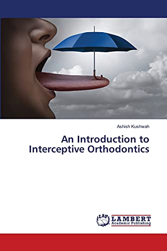 An Introduction to Interceptive Orthodontics