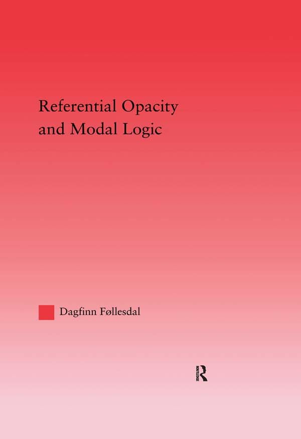 Referential Opacity and Modal Logic (Studies in Philosophy)      1st Edition, Kindle Edition