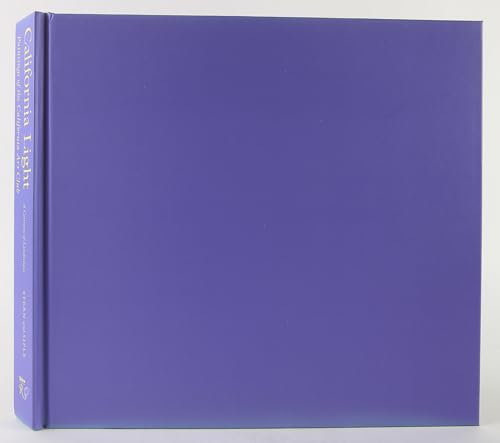 California Light: A Century of Landscapes: Paintings of the California Art Club