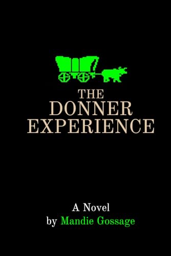 The Donner Experience