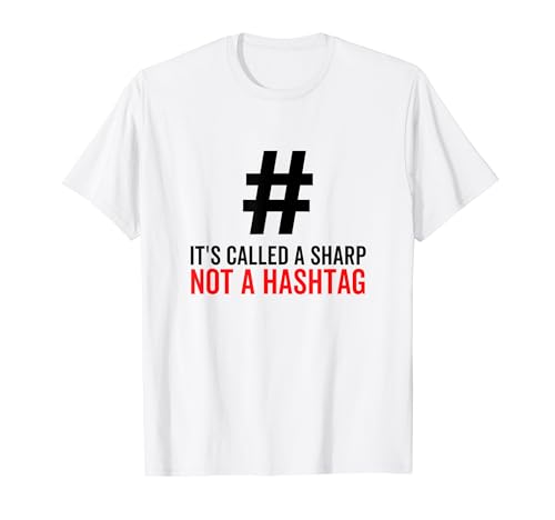 Funny Piano Player T-Shirt with "# Not Hashtag" Design