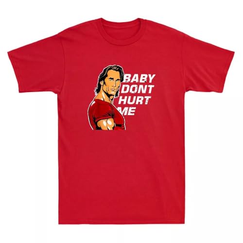 Baby Don't Hurt Me Funny Quote Retro Men's Short Sleeve T-Shirt Cotton Tee
