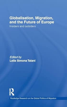 Globalisation, Migration, and the Future of Europe: Insiders and Outsiders book cover